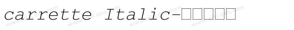 carrette Italic字体转换